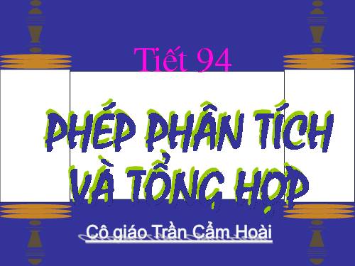 Bài 18. Phép phân tích và tổng hợp