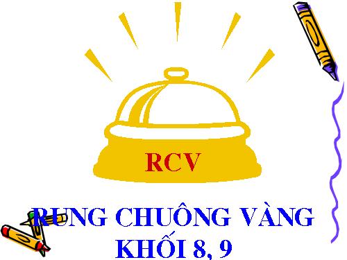 Rung chuông vàng khối 8,9