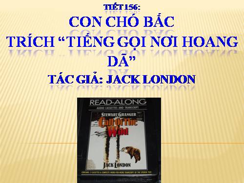 Bài 31. Con chó Bấc