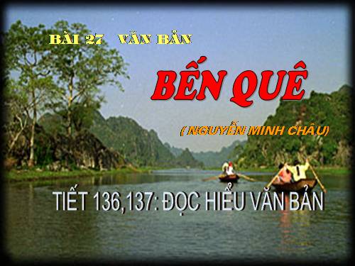 Bài 27. Bến quê