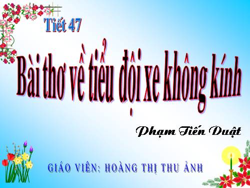 Bài 10. Bài thơ về tiểu đội xe không kính