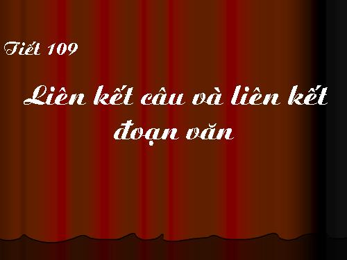 Bài 21. Liên kết câu và liên kết đoạn văn