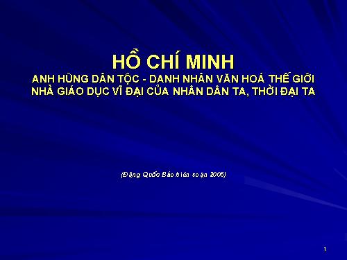 Một số hình ảnh về Hồ Chí Minh