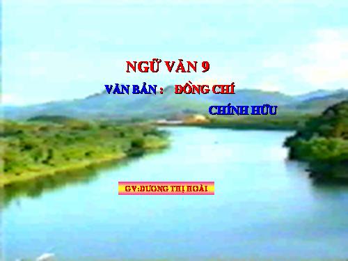 Bài 10. Đồng chí