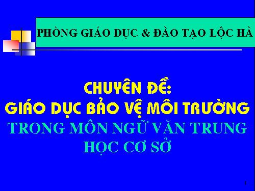 Chuyên đề GDBVMT tích hợp vào môn Ngữ văn