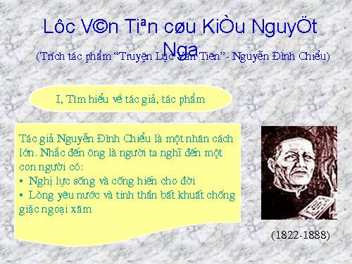 Bài 8. Lục Vân Tiên cứu Kiều Nguyệt Nga