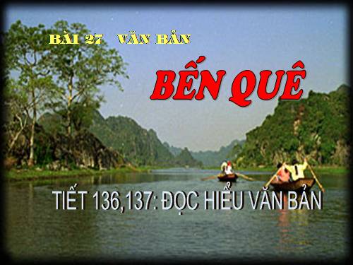 Bài 27. Bến quê