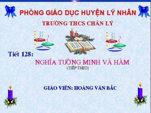 Bài 25. Nghĩa tường minh và hàm ý (tiếp theo)