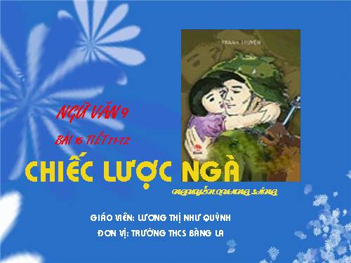 Bài 15. Chiếc lược ngà