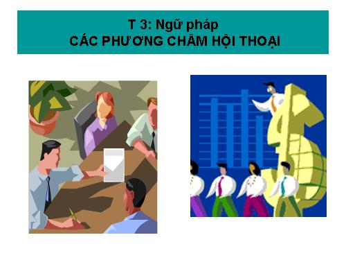 Bài 1. Các phương châm hội thoại