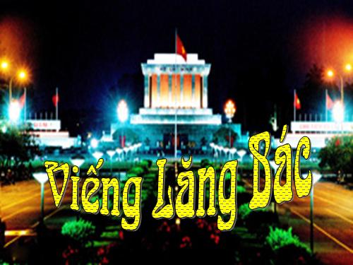 Bài 23. Viếng lăng Bác