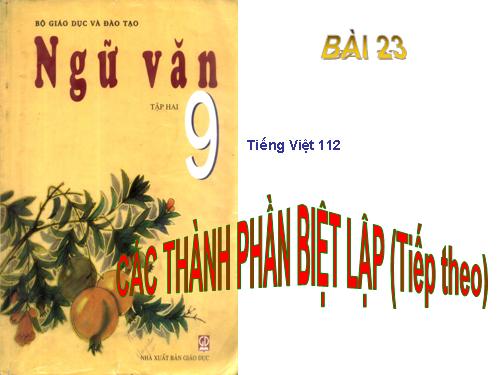 Bài 20. Các thành phần biệt lập (tiếp theo)