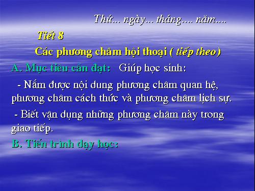 Bài 2. Các phương châm hội thoại (tiếp theo)