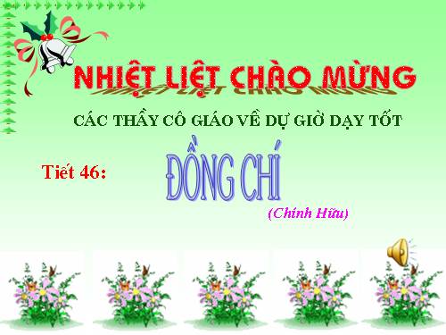 Bài 10. Đồng chí