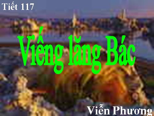 Bài 23. Viếng lăng Bác