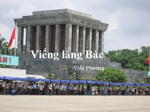 Bài 23. Viếng lăng Bác