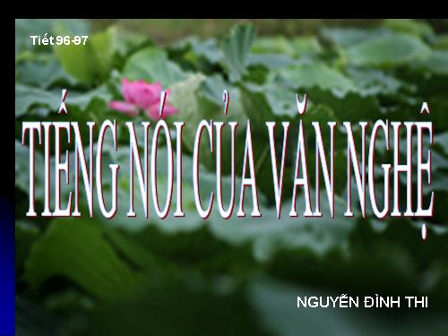 Bài 19. Tiếng nói của văn nghệ