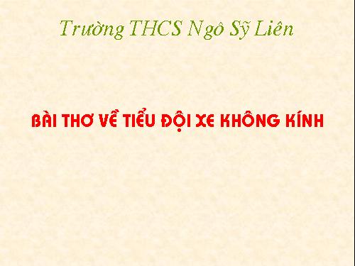 Bài 10. Bài thơ về tiểu đội xe không kính