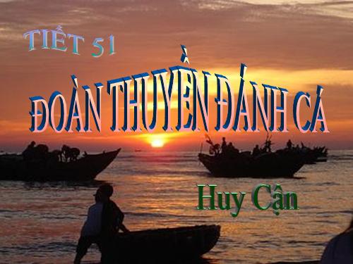 Bài 11. Đoàn thuyền đánh cá