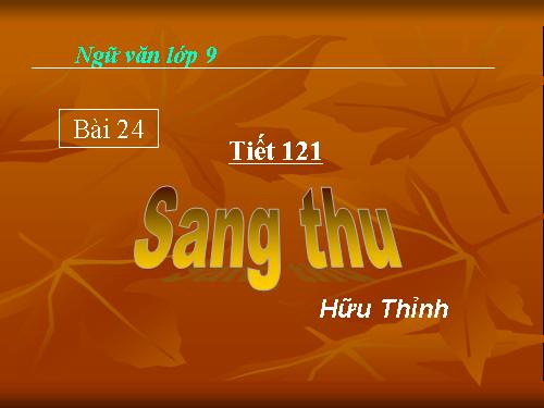 Bài 24. Sang thu