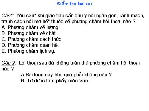 Bài 1. Các phương châm hội thoại