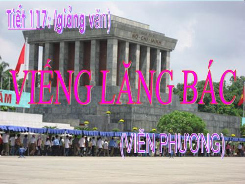 Bài 23. Viếng lăng Bác