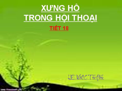 Bài 3. Xưng hô trong hội thoại