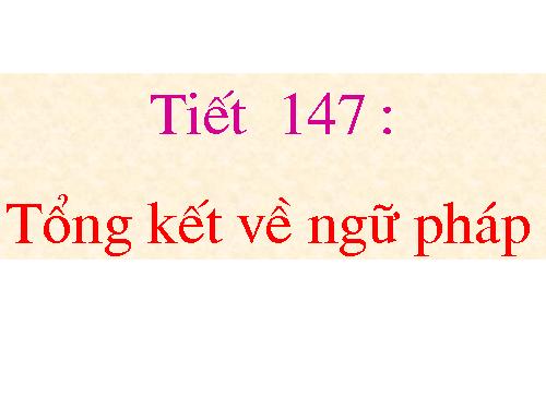 Bài 29. Tổng kết về ngữ pháp