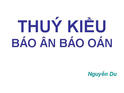 Bài 8. Thuý Kiều báo ân báo oán