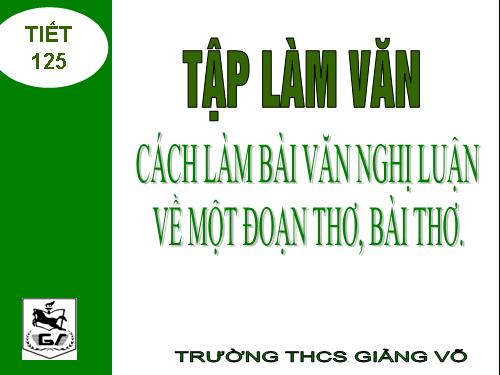 Bài 24. Cách làm bài nghị luận về một đoạn thơ, bài thơ