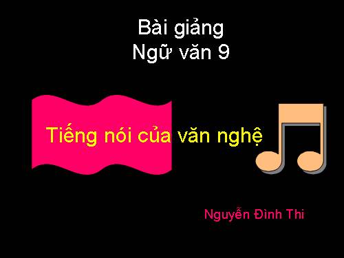 Bài 19. Tiếng nói của văn nghệ