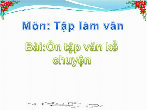 Tuần 13. Ôn tập văn kể chuyện