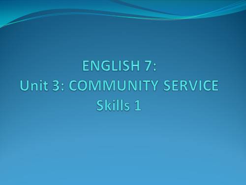 Unit 03. Community Service. Lesson 5. Skills 1