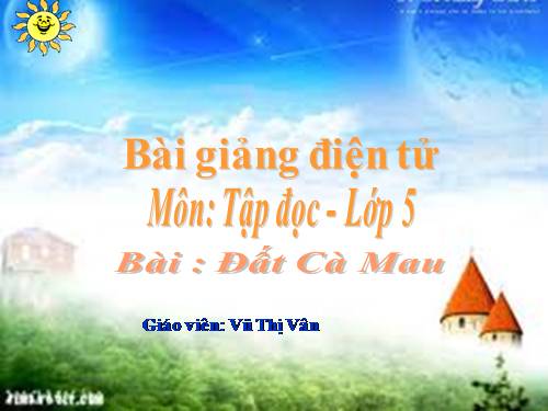 Tuần 9. Đất Cà Mau