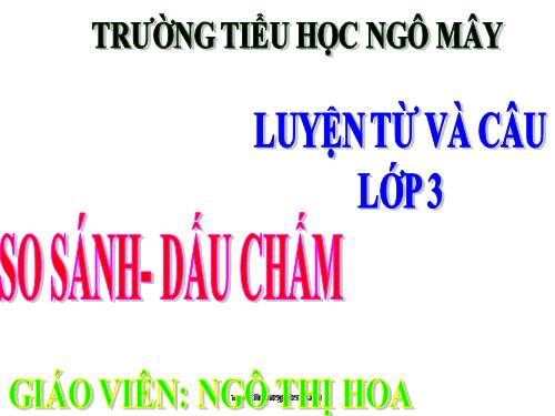 Tuần 10. So sánh. Dấu chấm