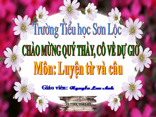 Tuần 12. Ôn tập về từ chỉ hoạt động, trạng thái. So sánh