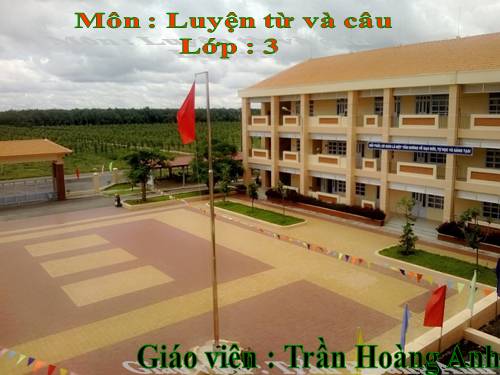 Tuần 8. MRVT: Cộng đồng. Ôn tập câu Ai làm gì?