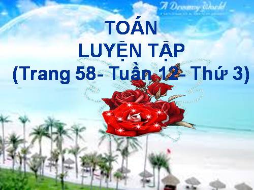 Luyện tập Trang 58