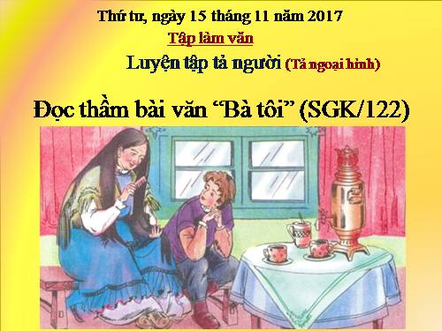 Tuần 12. Luyện tập tả người (Quan sát và chọn lọc chi tiết)