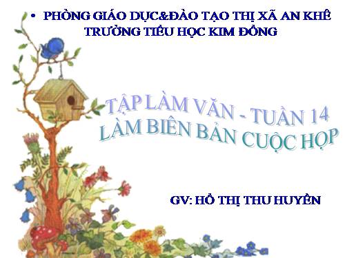 Tuần 14. Làm biên bản cuộc họp