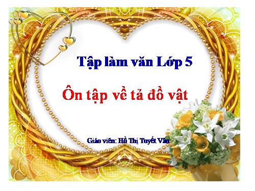 Tuần 24. Ôn tập về tả đồ vật