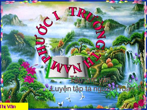 Tuần 19. Luyện tập tả người (Dựng đoạn mở bài)