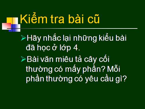 Tuần 1. Cấu tạo của bài văn tả cảnh