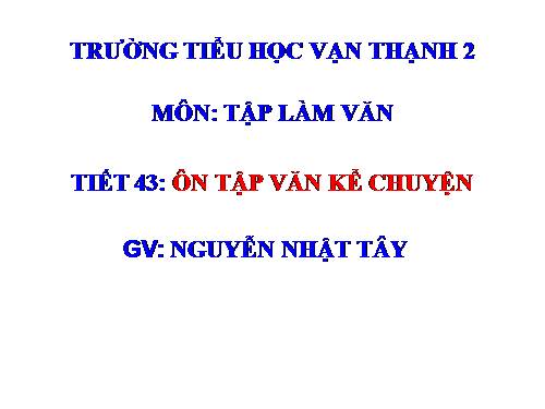 Tuần 22. Ôn tập văn kể chuyện