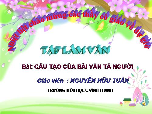 Tuần 12. Cấu tạo của bài văn tả người