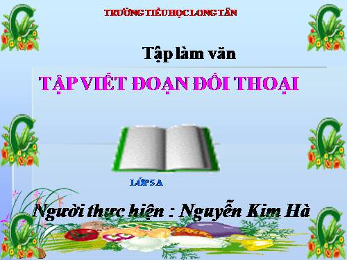 Tuần 25-26-29. Tập viết đoạn đối thoại