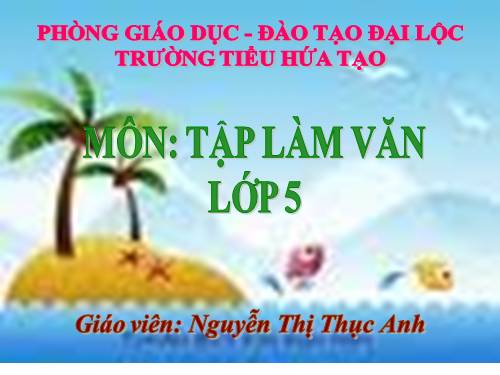 Tuần 1-2-3-4-6-7-8. Luyện tập tả cảnh