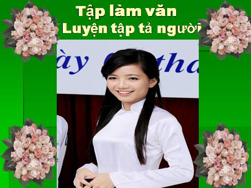 Tuần 13. Luyện tập tả người (Tả ngoại hình)