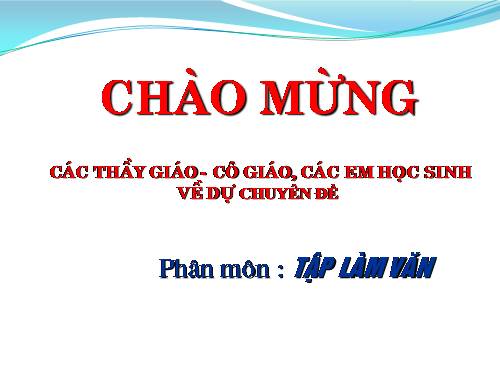 Tuần 8. Luyện tập tả cảnh (Dựng đoạn mở bài, kết bài)