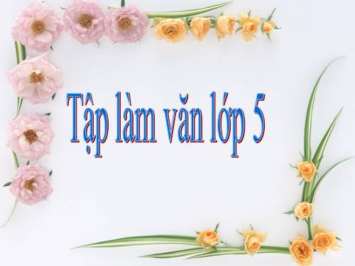 Tuần 31. Ôn tập về tả cảnh